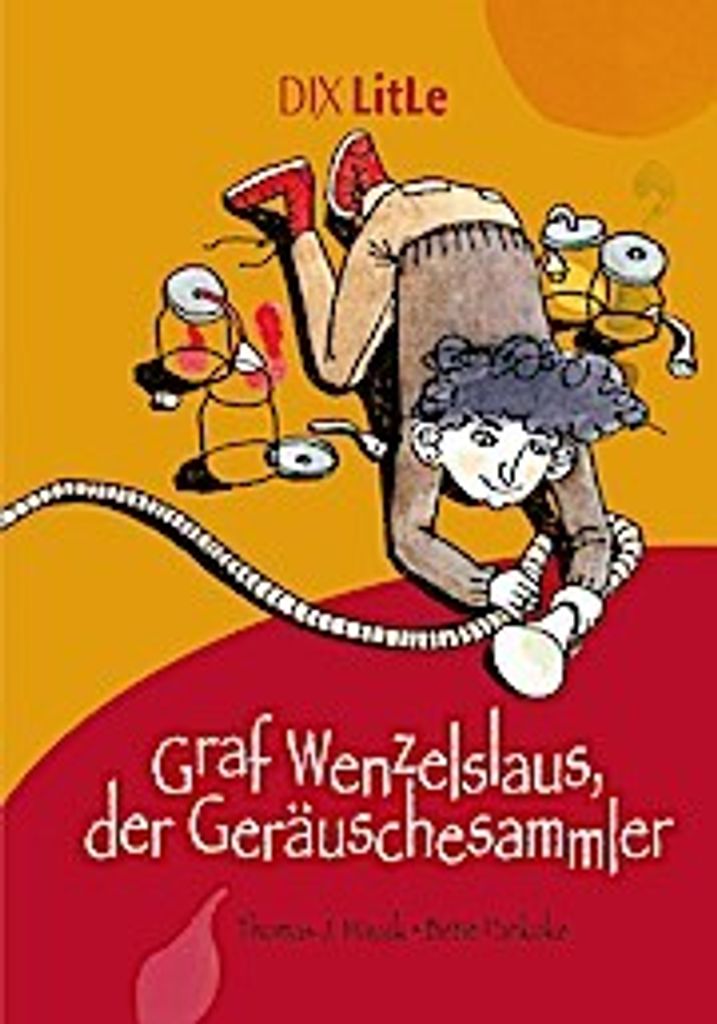 Graf Wenzelslaus, der Geräuschesammler