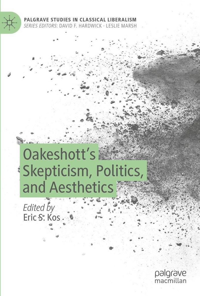 Oakeshott's Skepticism, Politics, and Aesthetics