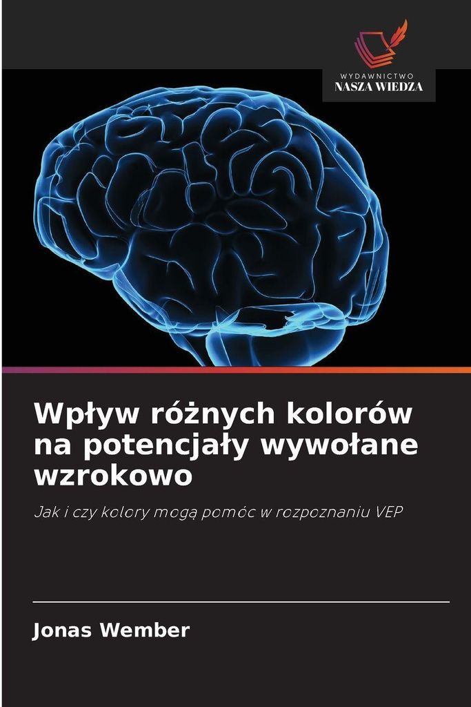 Wp¿yw ró¿nych kolorów na potencja¿y wywo¿ane wzrokowo