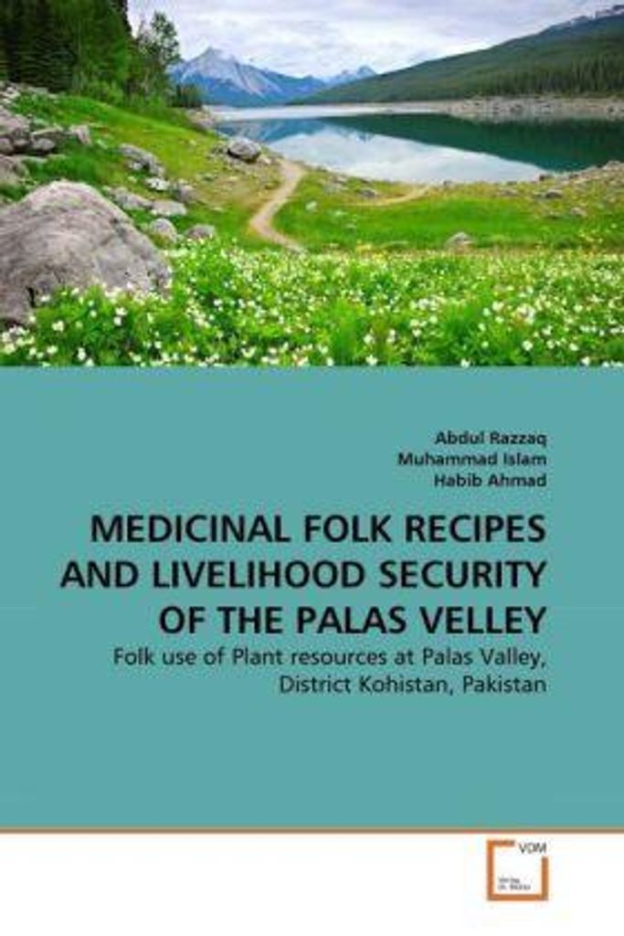 Medicinal Folk Recipes And Livelihood Security Of The Palas Velley