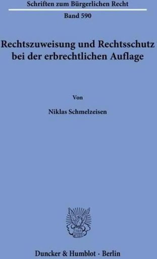 Livre de Droit Successoral Allemand sur la Rechtszuweisung et la Auflage