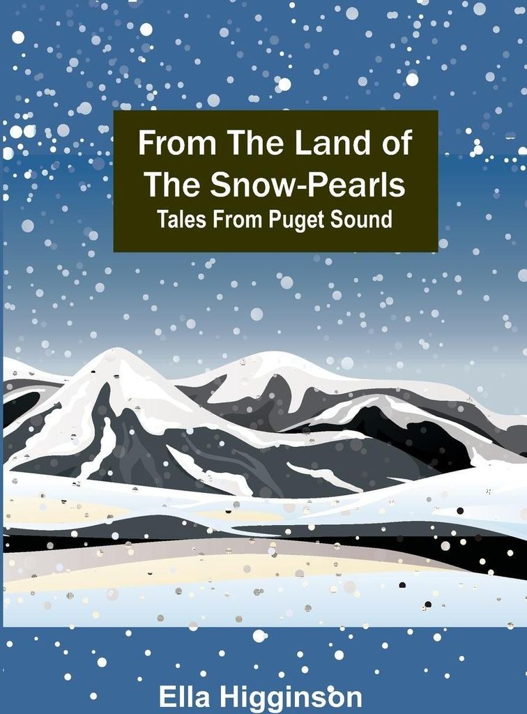 From the Land of the Snow-Pearls
