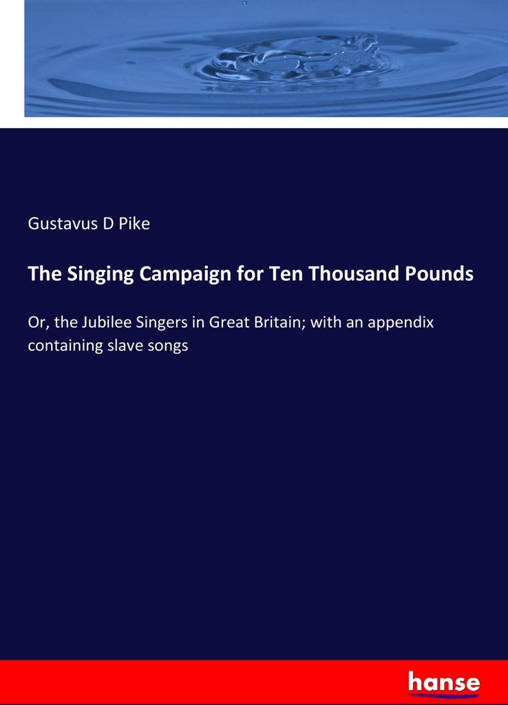 The Singing Campaign for Ten Thousand Pounds