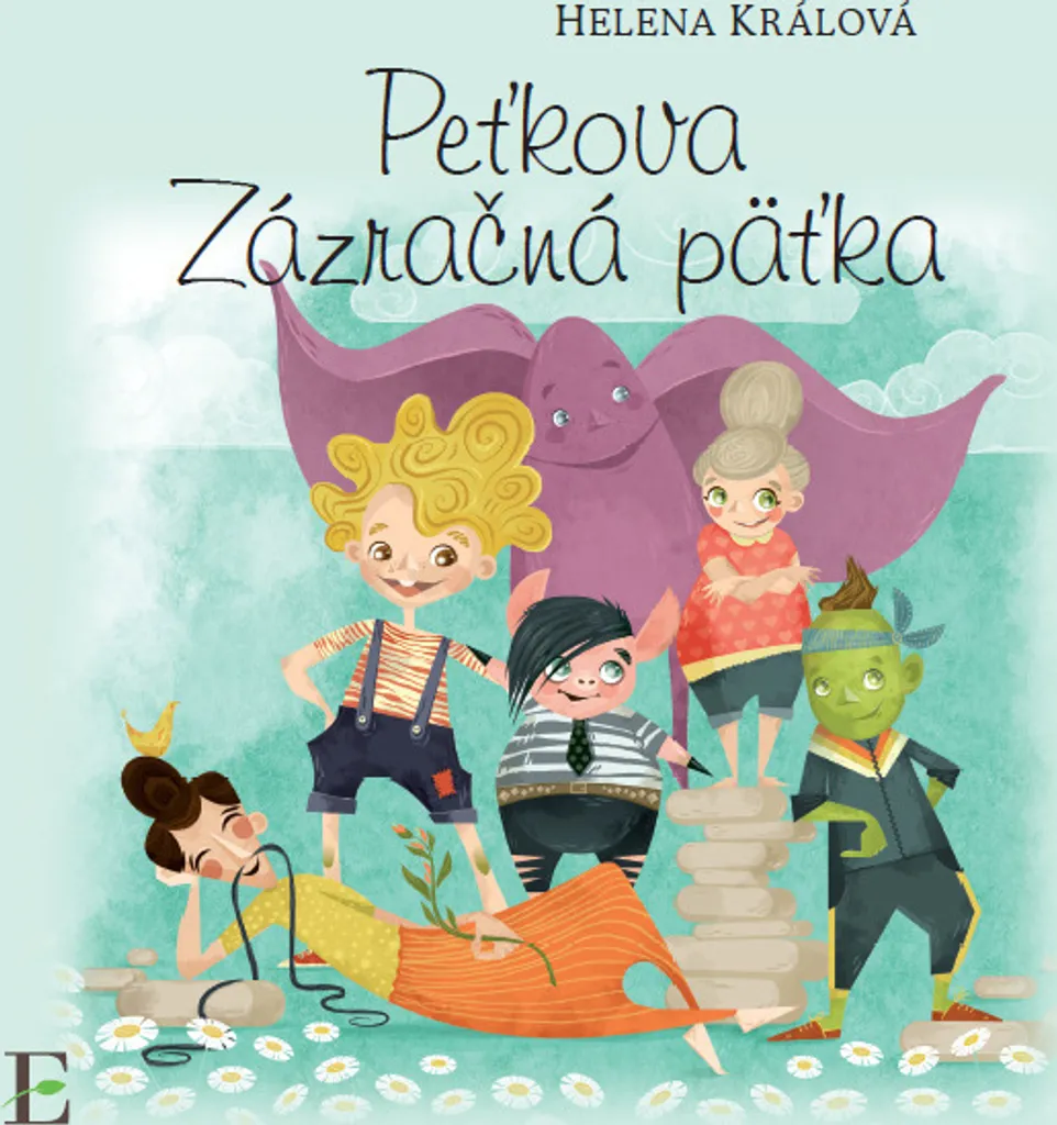 Peťkova zázračná päťka Helena Králová avec couverture rigide luxe