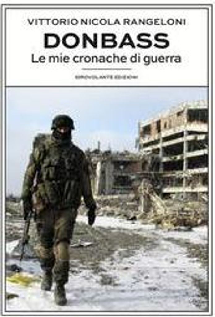 Donbass. Le mie cronache di guerra