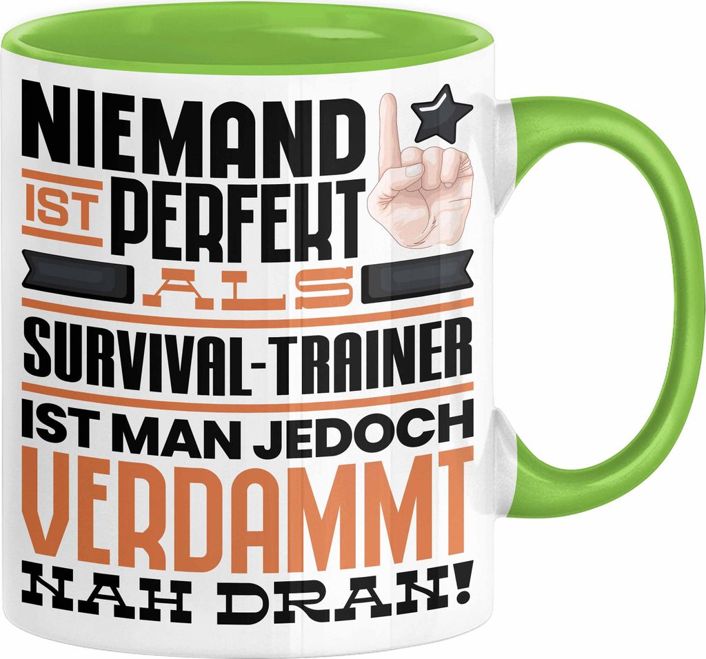 Survival-Trainer Geschenk Tasse Lustige Geschenkidee für Survival-Trainer Geburtstag Kaffee-Becher Niemand Ist Perfekt Aber Als Survival-Trainer I...