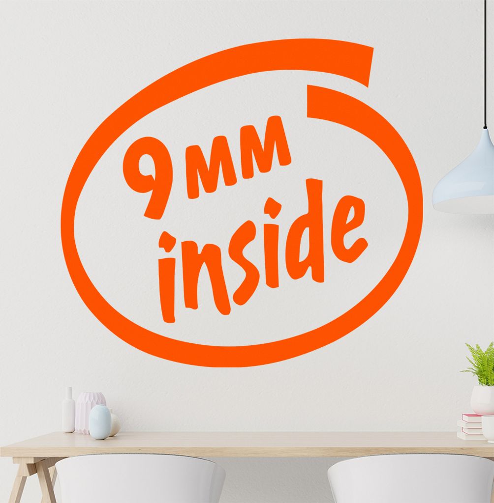 9mm inside Wandtattoo in 6 Größen - Wandaufkleber Wall Sticker - Dekoration, Küche, Wohnzimmer, Schlafzimmer, Badezimmer