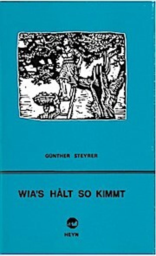 Wia's hålt so kimmt: Gedichte in Kärntner Mundart