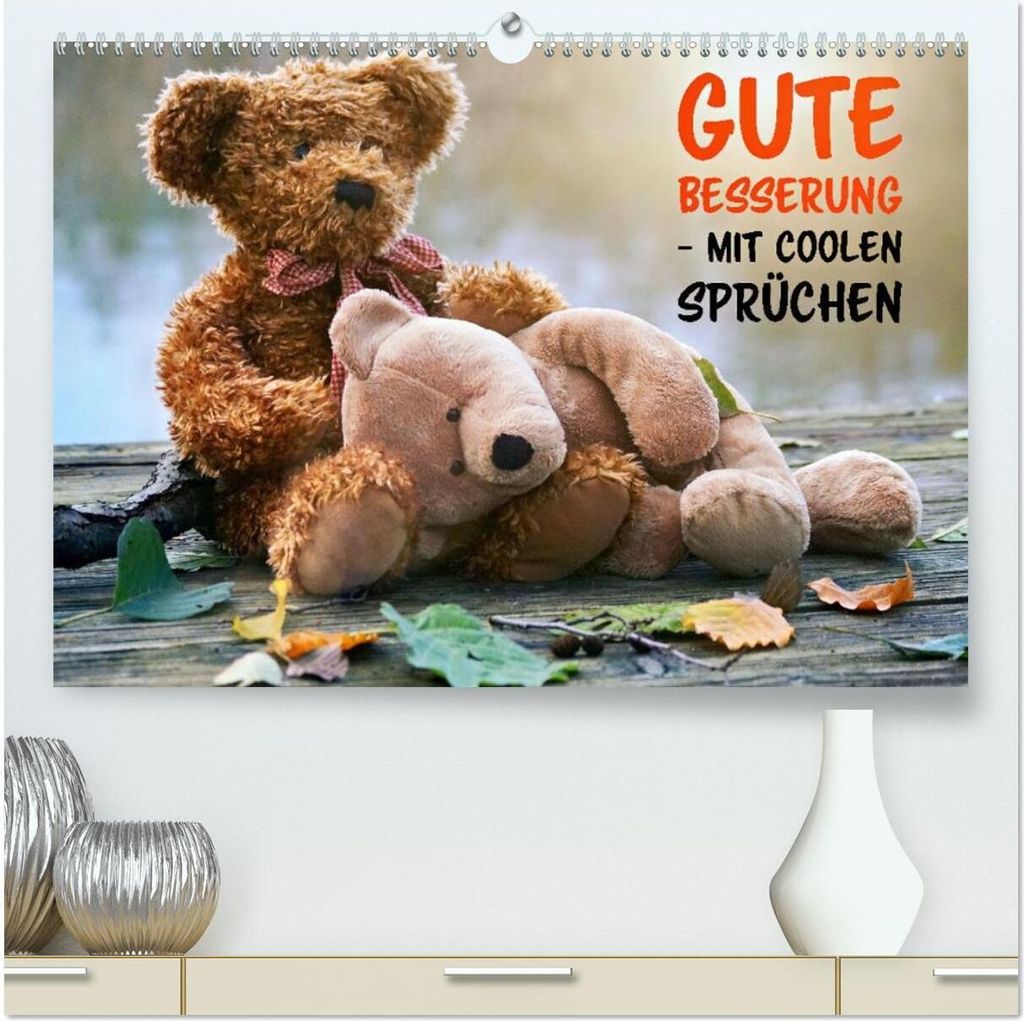 Gute Besserung - mit coolen Sprüchen (hochwertiger Premium Wandkalender 2026 DIN A2 quer), Kunstdruck in Hochglanz