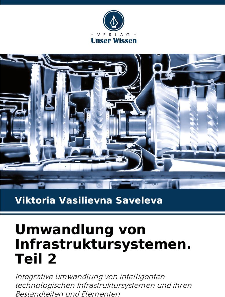 Umwandlung von Infrastruktursystemen. Teil 2