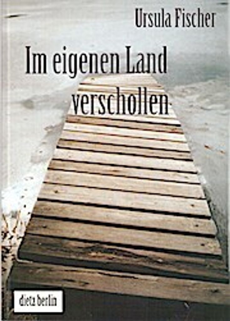 Im eigenen Land verschollen
