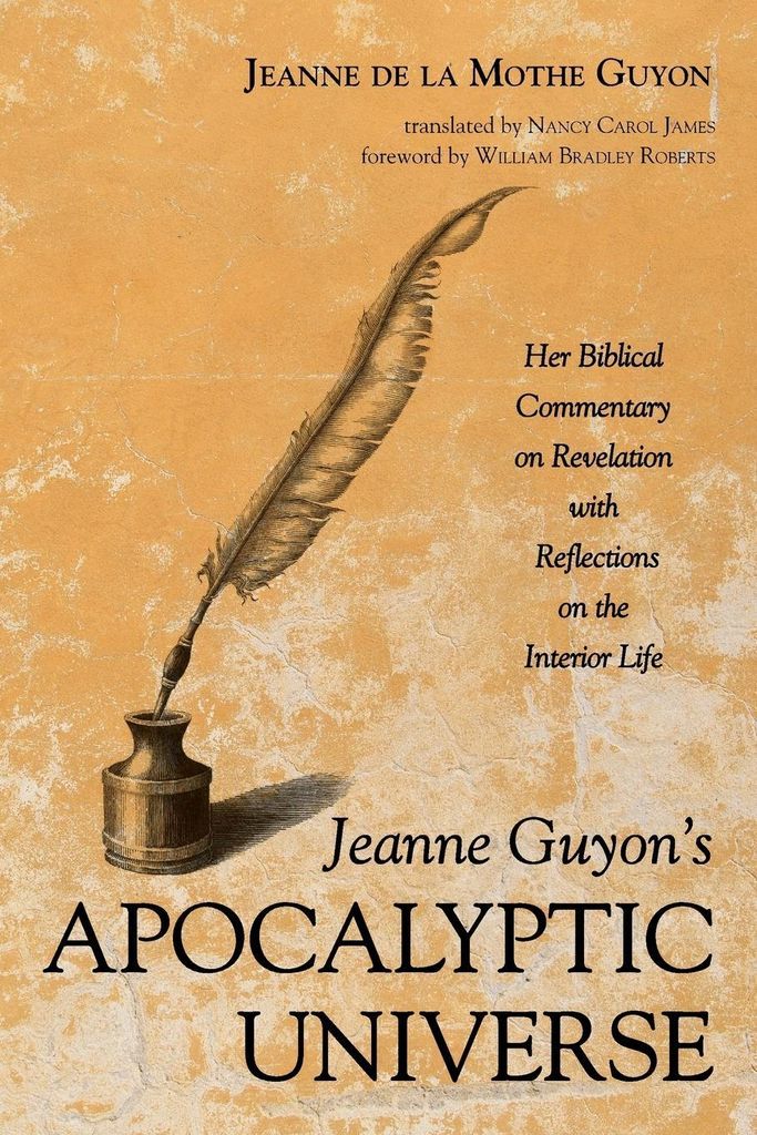 Jeanne Guyon's Apocalyptic Universe