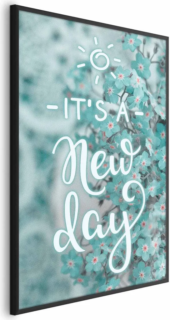 Poster New day 40x60 cm con cornice nera senza margine - 1