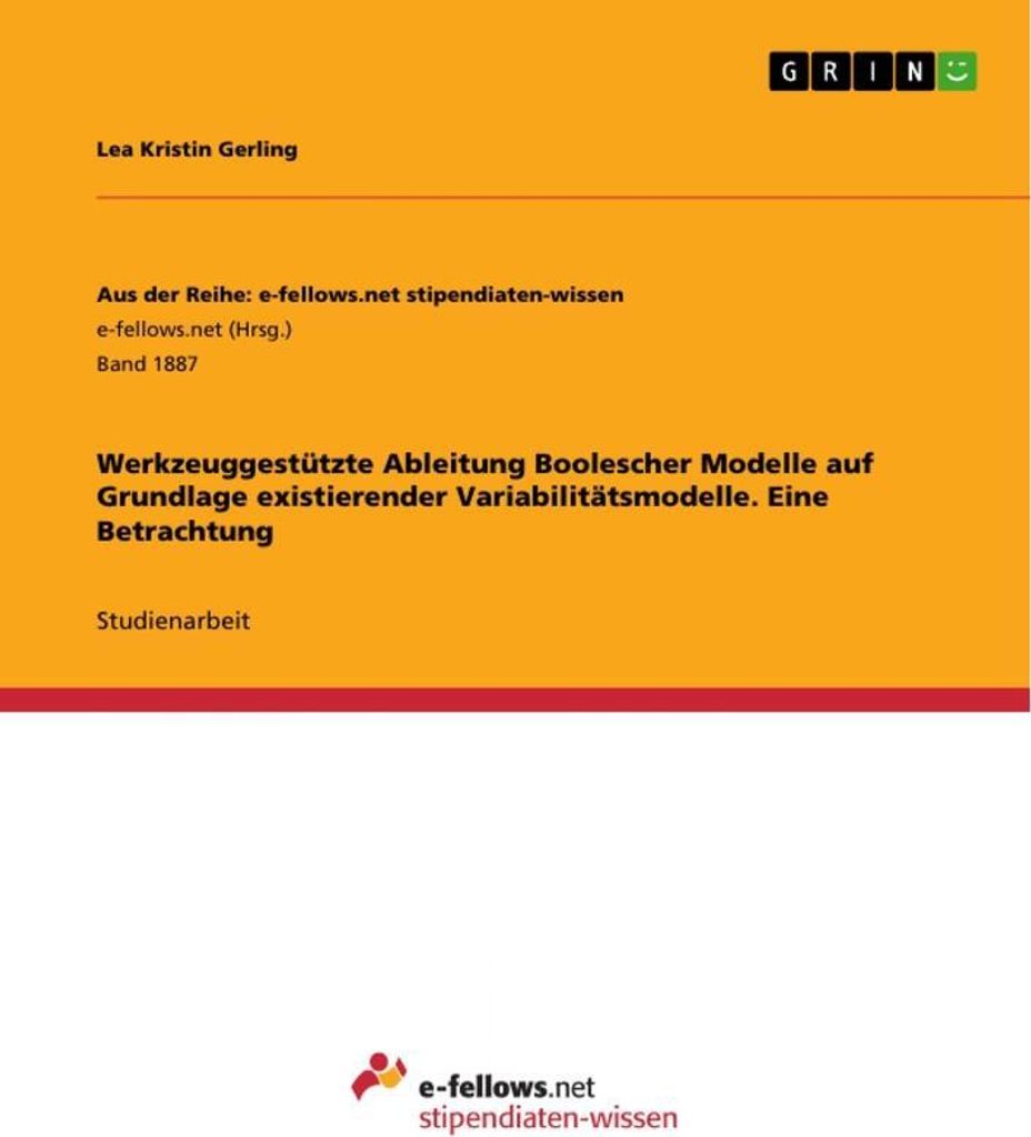 Werkzeuggestützte Ableitung Boolescher Modelle auf Grundlage existierender Variabilitätsmodelle. Eine Betrachtung
