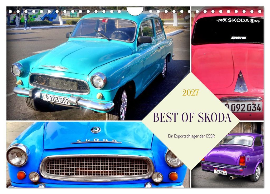 Best of Skoda - Ein Exportschlager der CSSR (Wandkalender 2027 DIN A4 quer), CALVENDO Monatskalender