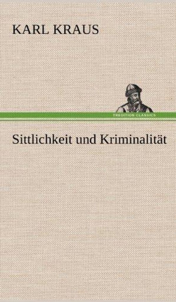 Sittlichkeit und Kriminalität