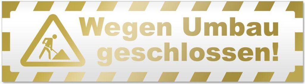 Kiwistar Wegen Umbau geschlossen gestreift Magnetschild Schild magnetisch - 45cm Gold - Magnetfolie für Auto PKW Kfz