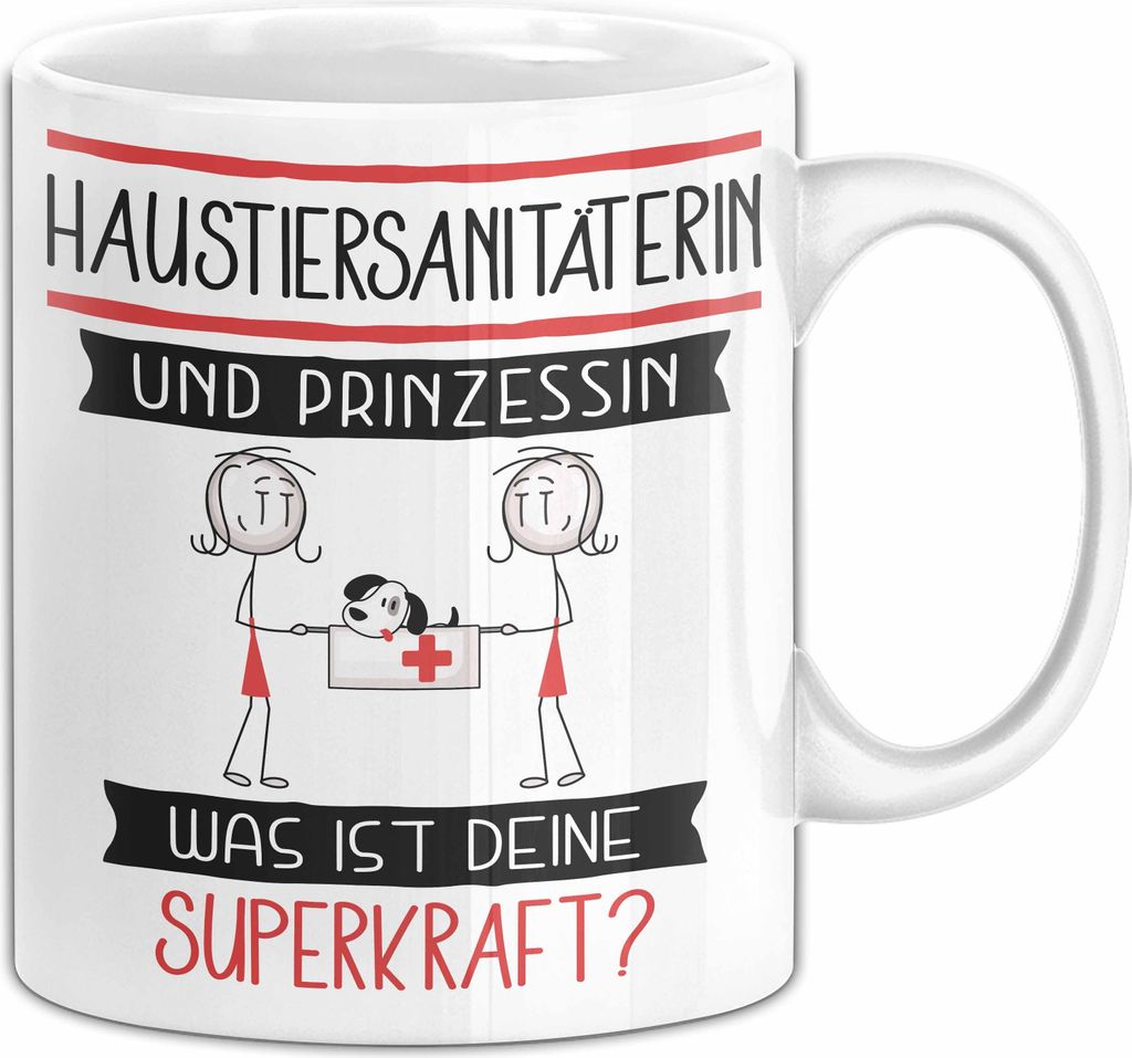 Haustiersanitäterin Und Prinzessin Tasse Geschenk Für Eine Haustiersanitäterin Geburtstag Was Ist Deine Superkraft (Weiß)