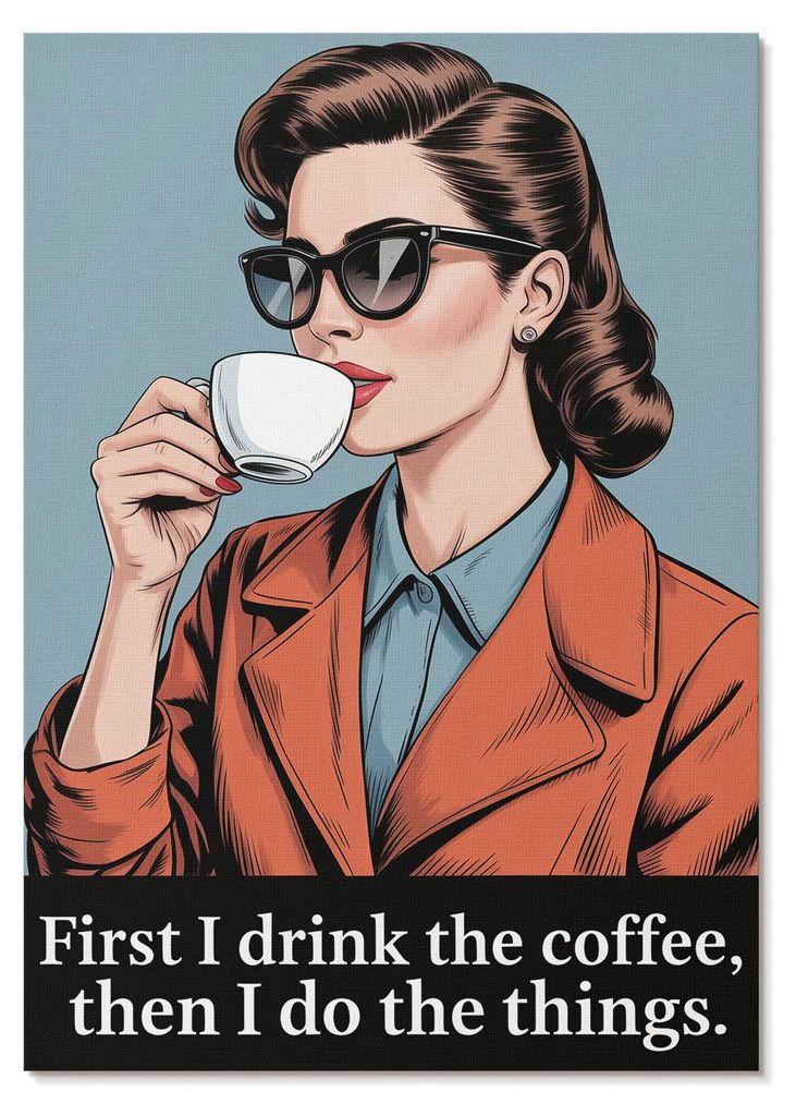 POSTER - 59x84 cm (A1) - Aurora Line - Retro-Frau mit Kaffee und motivierendem Schriftzug - Wandbild für Wohnzimmer Schlafzimmer & Flur, Modernes ...