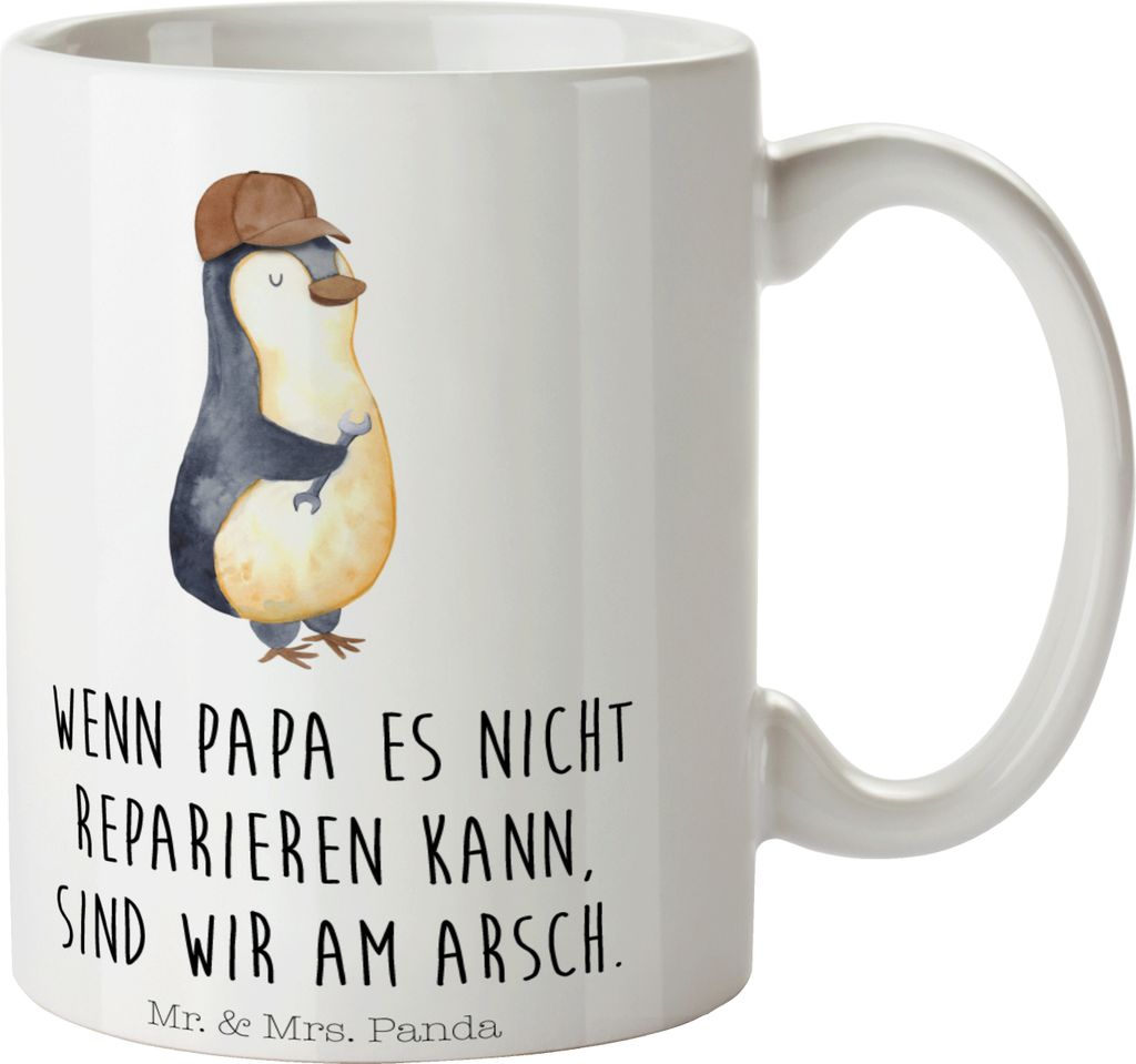Mr. & Mrs. Panda Kaffeebecher Wenn Papa es nicht reparieren kann, sind wir am Arsch - Weiß - Geschenk, Vatertag, Tasse, haferl, Handwerker, Papi, ...