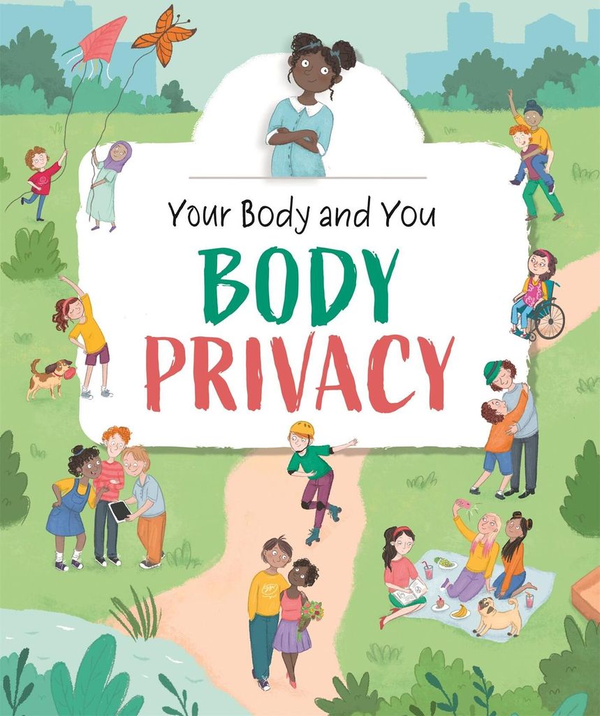 Your Body and You: Body Privacy
