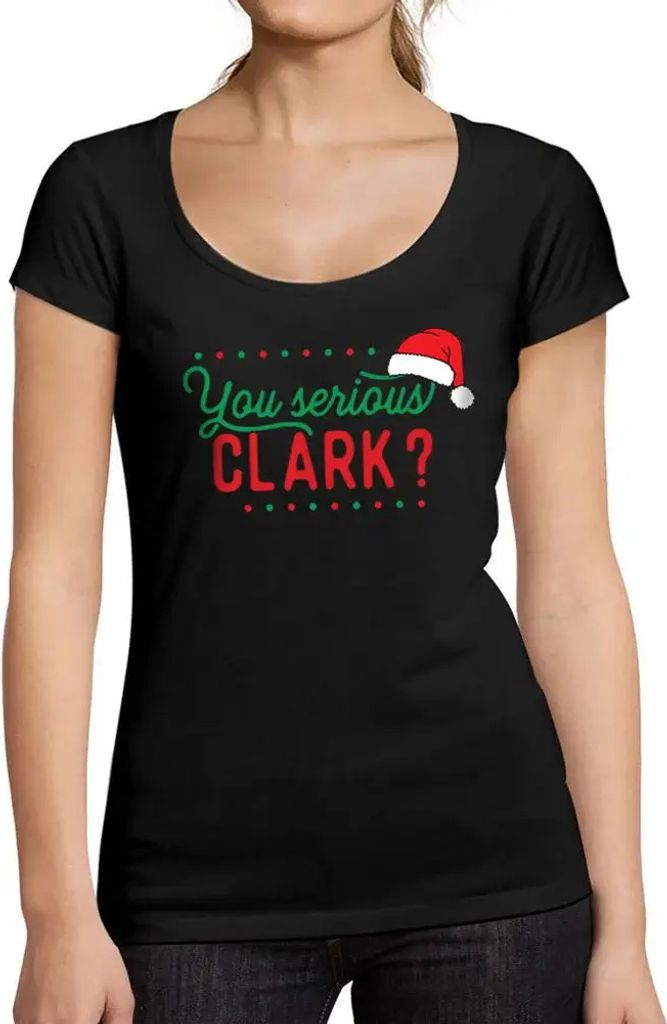 Damen Grafik T-Shirt Serious Clark Christmas Xmas Öko-Verantwortlich Vintage Jahrgang Kurzarm Lustige Druck Geburtstag Geschenk Frau