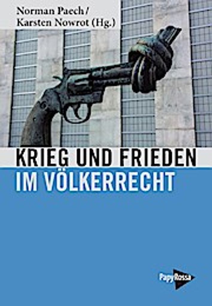 Krieg und Frieden um Völkerrecht