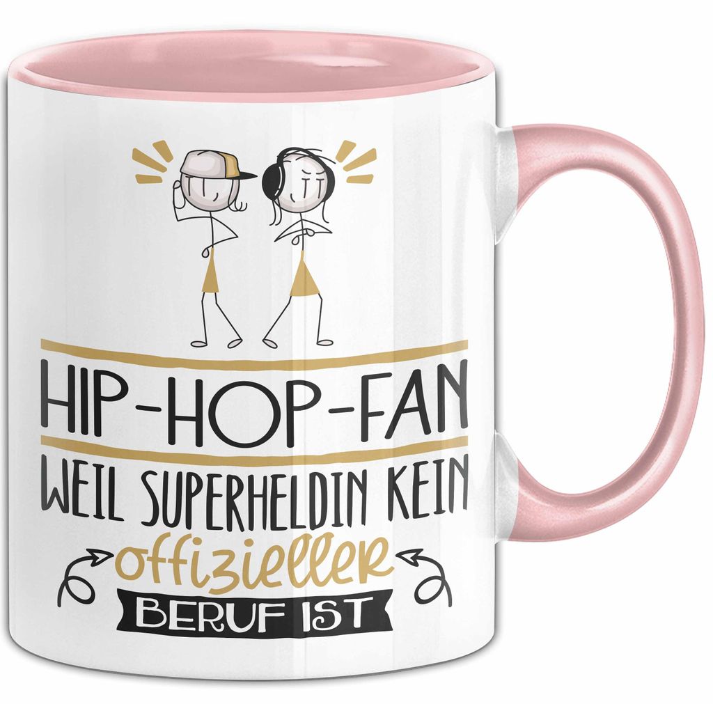 Hip-Hop-Fan Geschenk Tasse Lustiger Spruch Hip-Hop-Fan Weil Superheldin Kein Offizieller Beruf Ist Geschenkidee (Rosa)