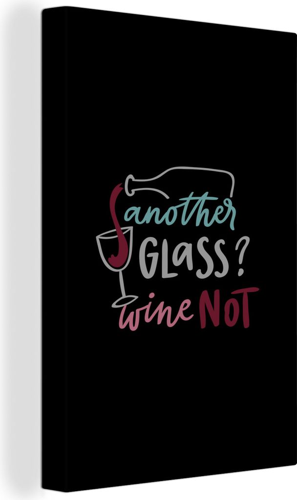OneMillionCanvasses - Leinwandbilder - 90x140 cm, Zitat "Noch ein Glas? Wein nicht" vor einem schwarzen Hintergrund, Wandbilder Kunstdruck Wandde...