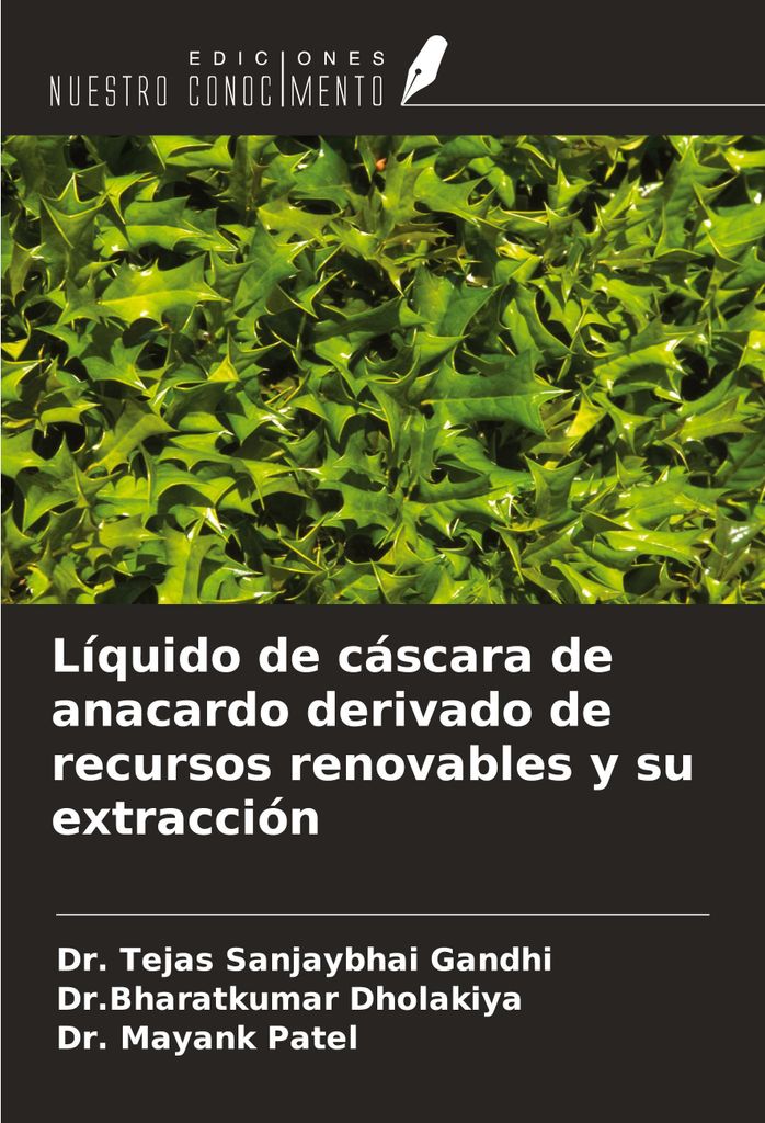 Líquido de cáscara de anacardo derivado de recursos renovables y su extracción