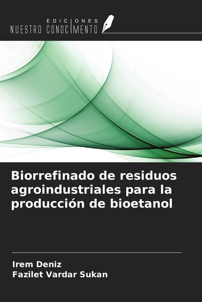 Biorrefinado de residuos agroindustriales para la producción de bioetanol