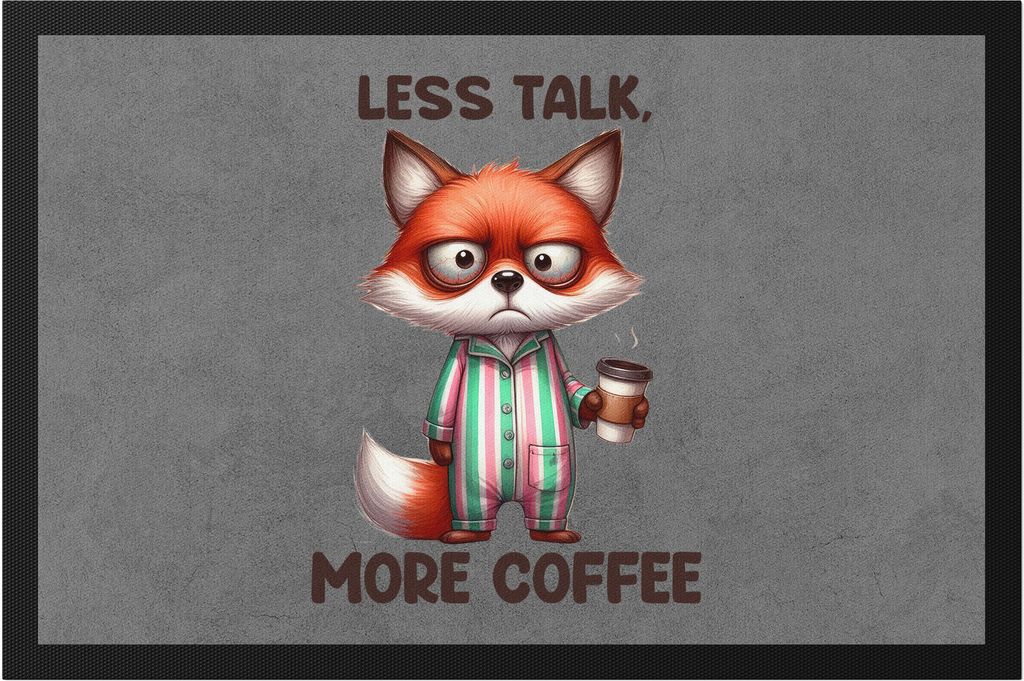 Less Talk More Coffee Lustiger Fuchs Fußmatte Kaffee Spruch Humor Geschenkidee