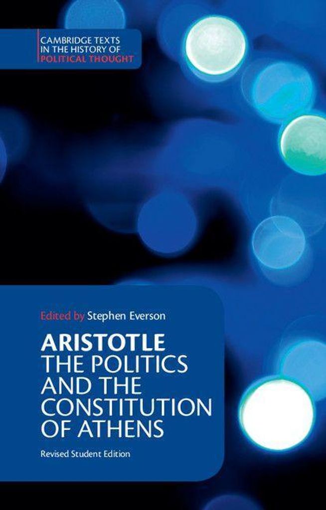 Aristoteles: Die Politik und die Verfassung von Athen