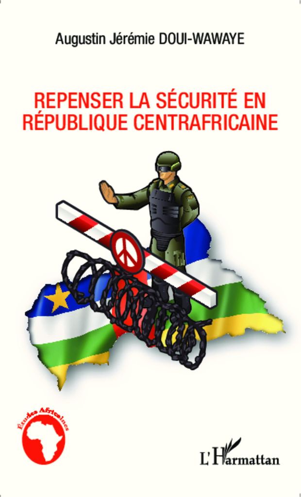 Repenser la sécurité en République centrafricaine