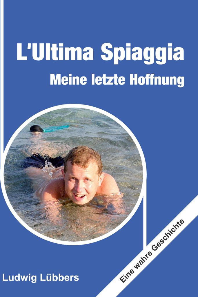 L'Ultima Spiaggia - Meine letzte Hoffnung