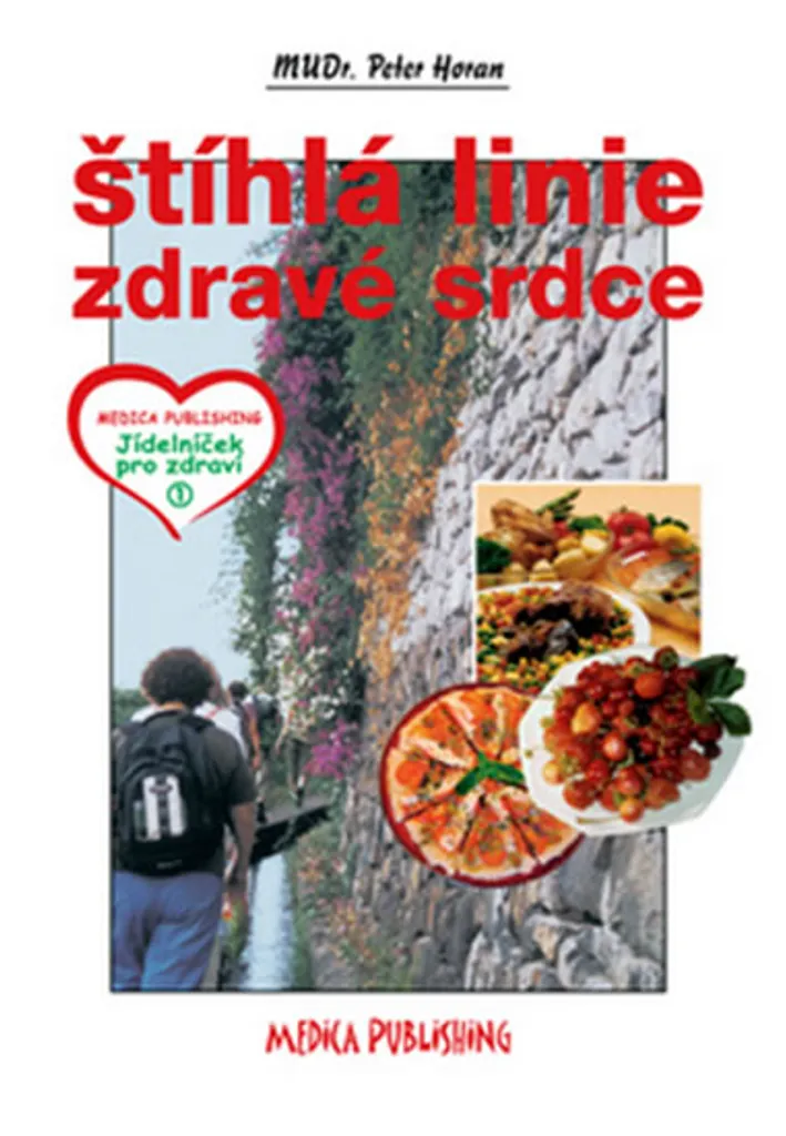 Livre de nutrition santé Štíhlá linie Zdravé srdce Peter Horan