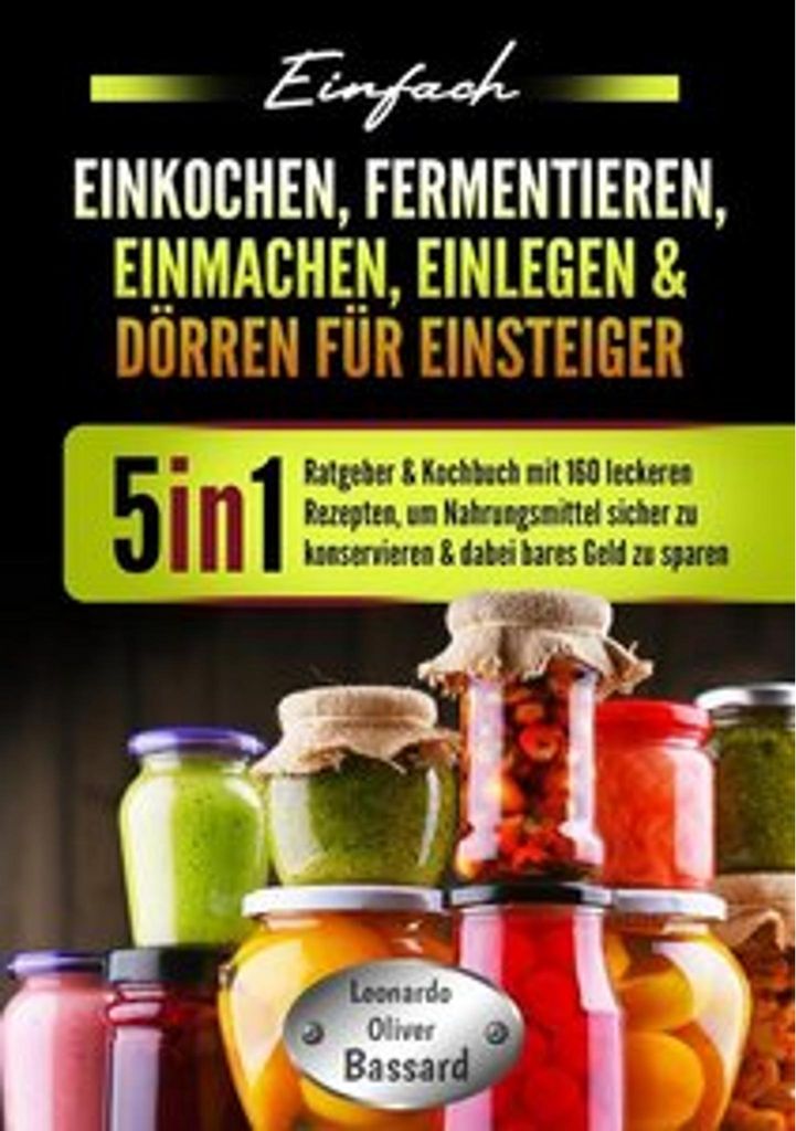 Einfach Einkochen, Fermentieren, Einmachen, Einlegen & Produktbild 