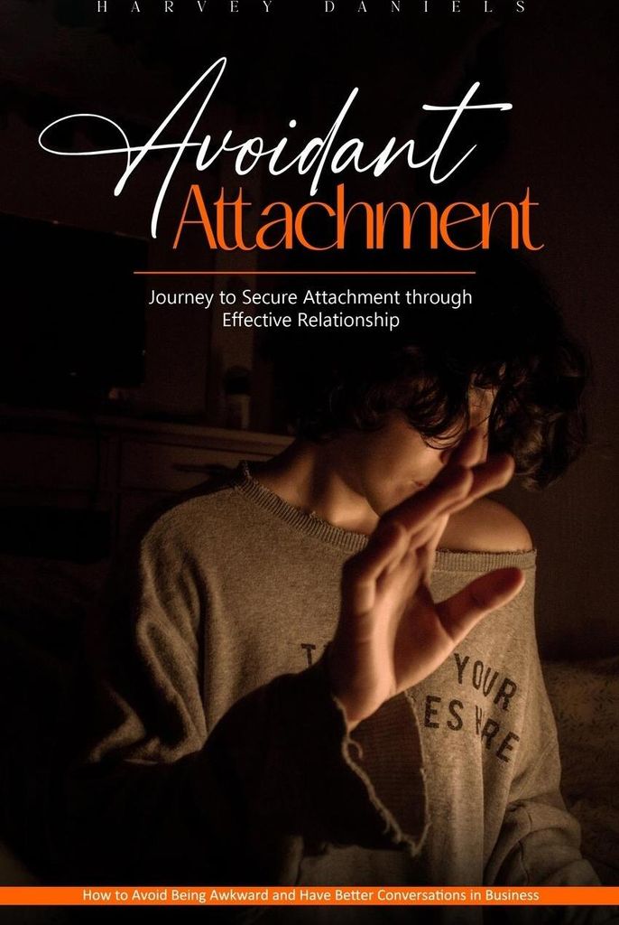 Avoidant Attachment