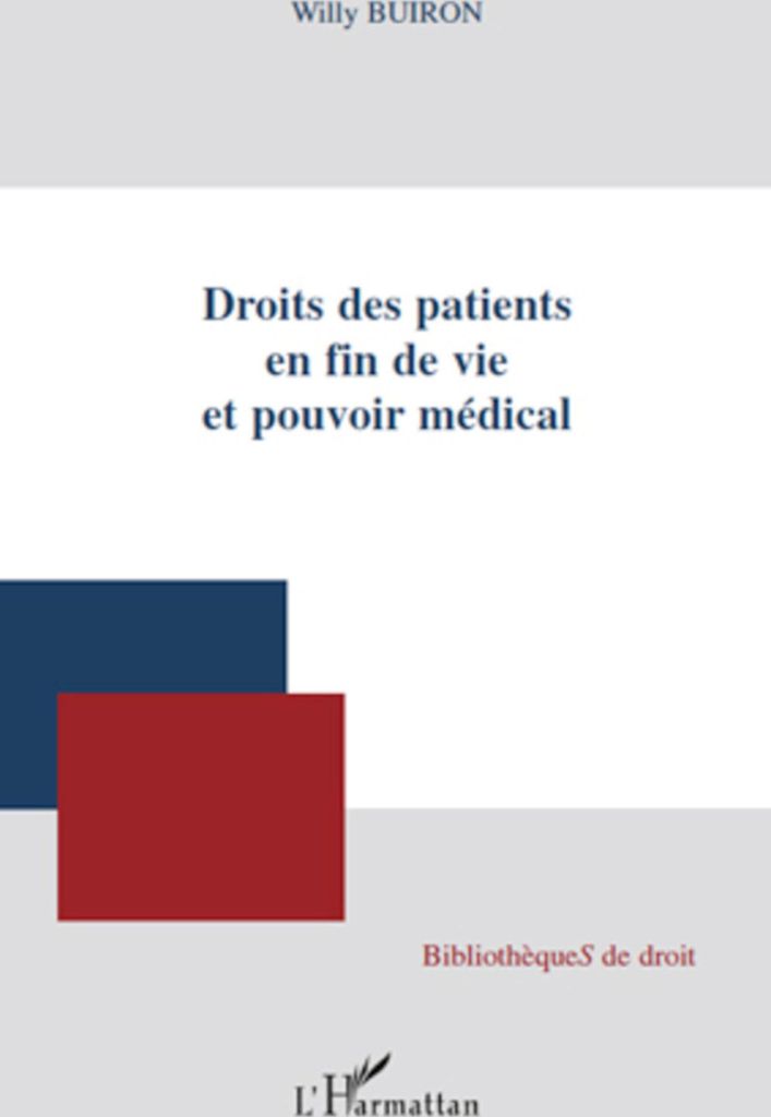 Droits des patients en fin de vie et pouvoir médical