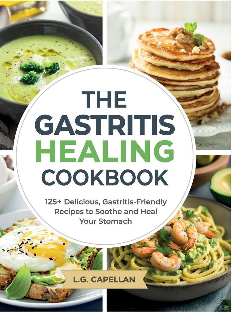 The Gastritis Healing Cookbook