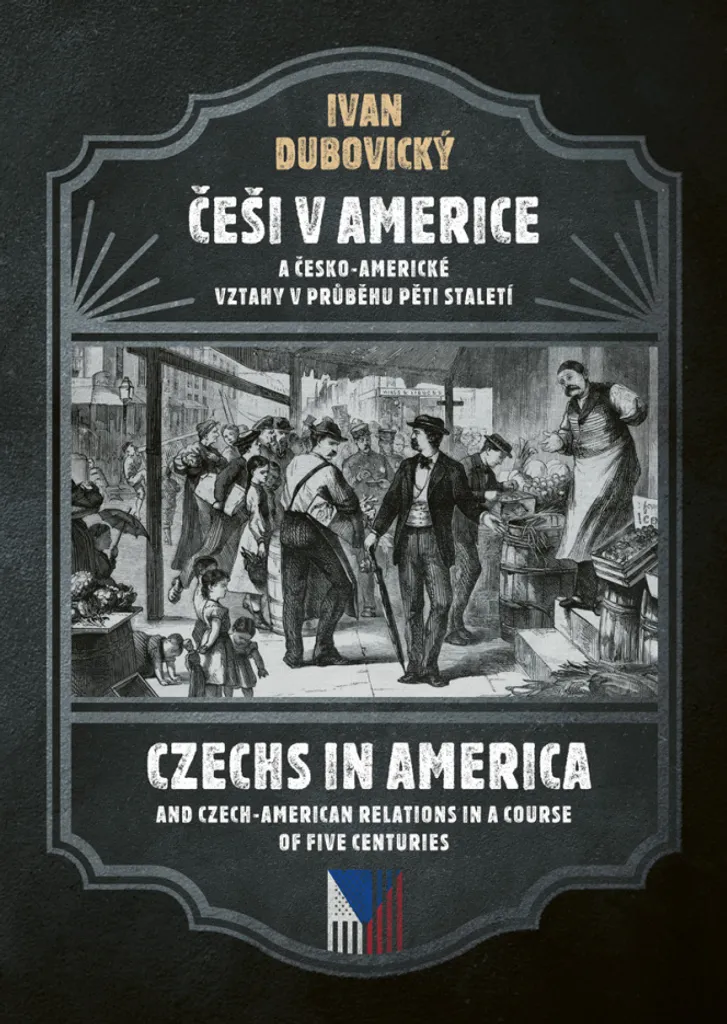 Beau livre d'histoire sur la diaspora tchèque aux USA d'Ivan Dubovický
