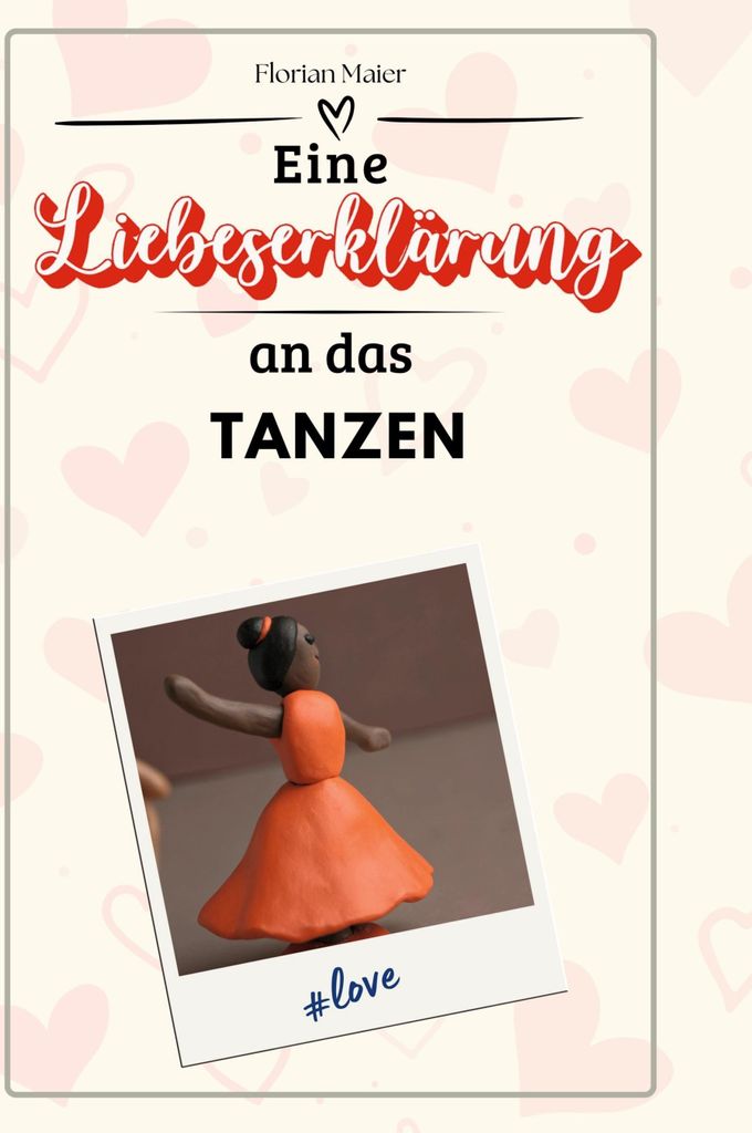Eine Liebeserklärung an das Tanzen