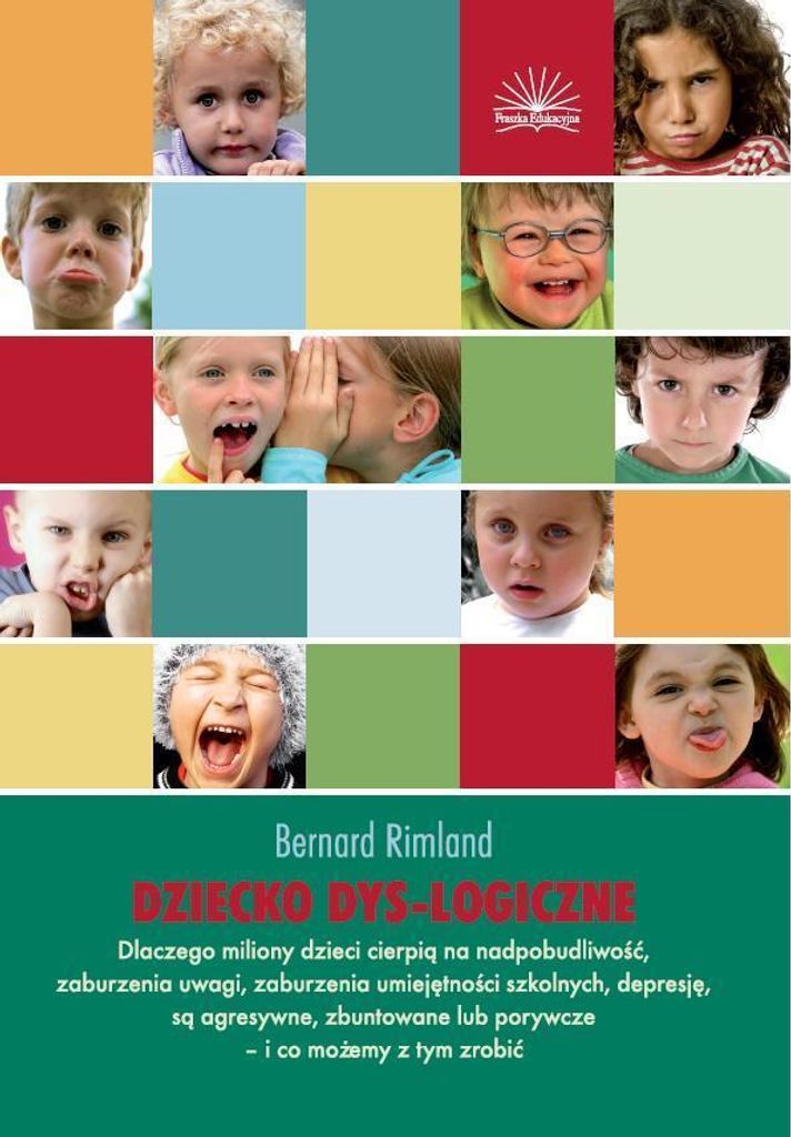 Dziecko dys-logiczne - Bernard Rimland (Logopädie und Pädagogik, Sonderpädagogik auf Polnisch)