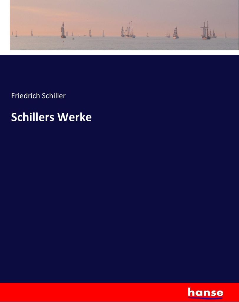 Schillers Werke