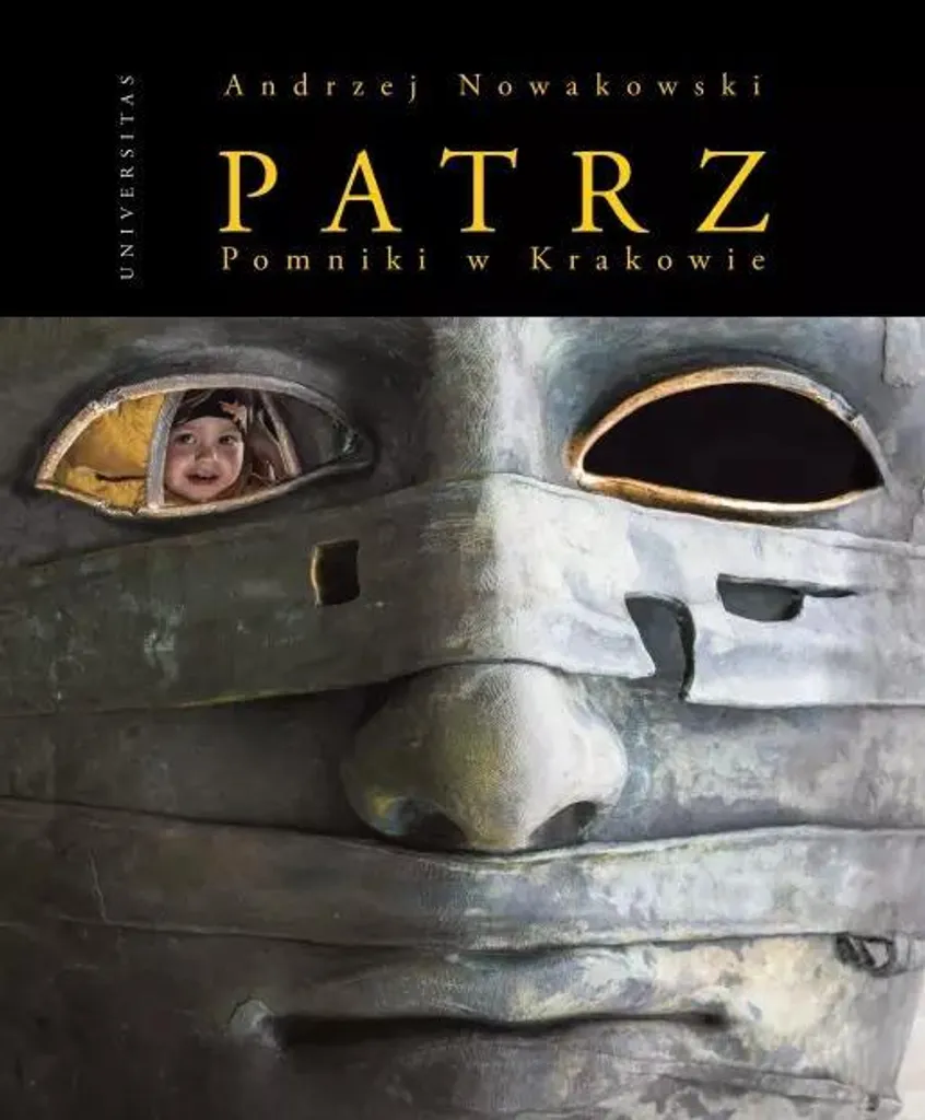 Comprendre l'Histoire de Cracovie : Livre Patrz Pomniki sur ses Monuments