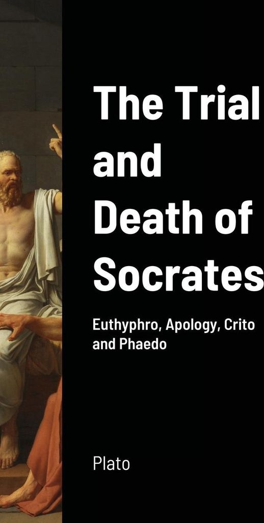 The Trial and Death of Socrates
