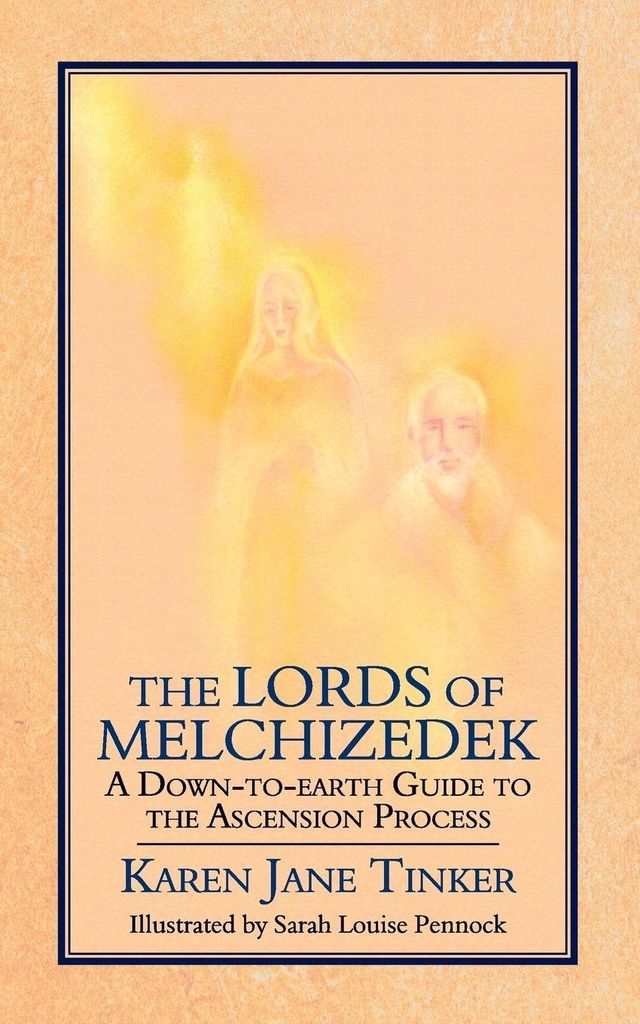 The Lords of Melchizedek