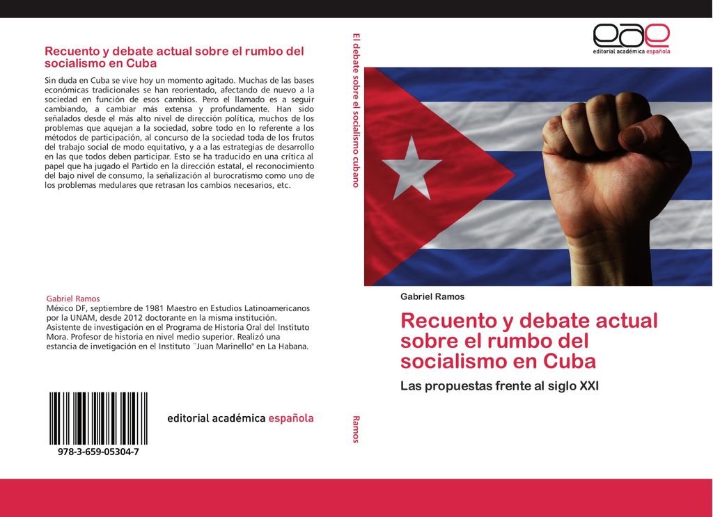 Recuento y debate actual sobre el rumbo del socialismo en Cuba