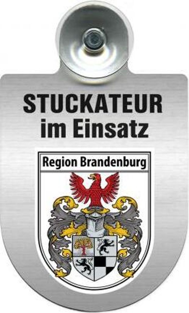 Einsatzschild mit Saugnapf - Stuckateur im Einsatz - incl. Regionenwappen 309747 Color - Region Brandenburg