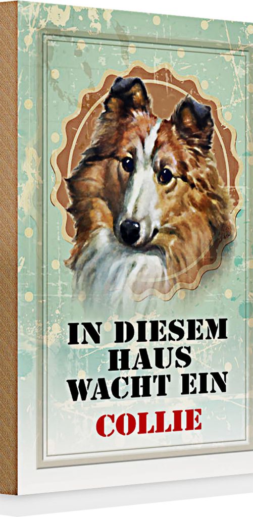 Holzschild Spruch Hund 20x30cm in diesem Haus wacht ein Collie